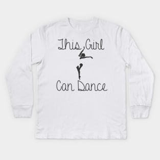 THIS GIRL CAN DANCE Kids Long Sleeve T-Shirt